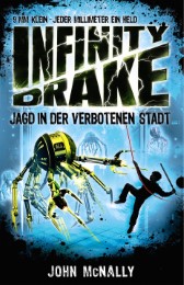 Infinity Drake - Jagd in der verbotenen Stadt - Cover