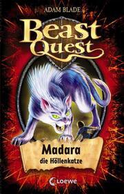 Beast Quest - Madara, die Höllenkatze