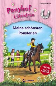 Ponyhof Liliengrün - Meine schönsten Ponyferien - Cover