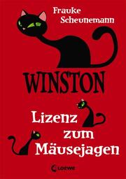 Winston - Lizenz zum Mäusejagen