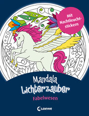 Mandala-Lichterzauber - Fabelwesen - Cover
