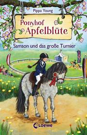 Ponyhof Apfelblüte - Samson und das große Turnier - Cover