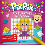 Pix Rix: Pixelrätsel für Mädchen, Fortgeschrittene - Cover