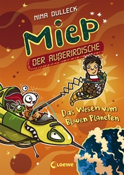 Miep, der Außerirdische (Band 3) - Das Wesen vom Blauen Planeten - Cover