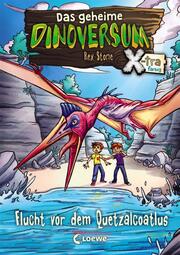 Das geheime Dinoversum Xtra - Flucht vor dem Quetzalcoatlus - Cover