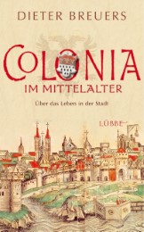 Colonia im Mittelalter