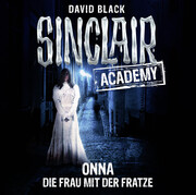 Sinclair Academy - Onna: Die Frau mit der Fratze