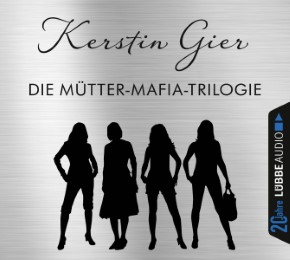 Die Mütter-Mafia-Trilogie - Cover