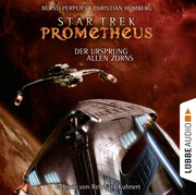 Star Trek Prometheus - Der Ursprung allen Zorns