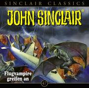 John Sinclair Classics 47 - Cover