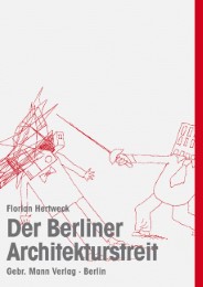 Der Berliner Architekturstreit