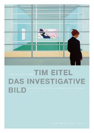 Tim Eitel - Das investigative Bild