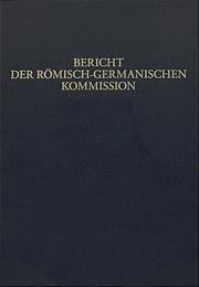Bericht der Römisch-Germanischen Kommission 97/2016