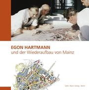 Egon Hartmann und der Wiederaufbau von Mainz - Cover