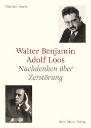 Walter Benjamin und Adolf Loos