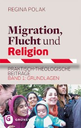 Migration, Flucht und Religion 1 - Cover