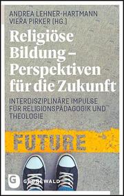 Religiöse Bildung - Perspektiven für die Zukunft - Cover