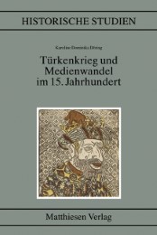 Türkenkrieg und Medienwandel im 15. Jahrhundert - Cover