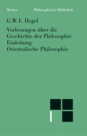 Vorlesungen über die Geschichte der Philosophie. Teil 1