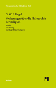 Vorlesungen über die Philosophie der Religion / Vorlesungen über die Philosophie der Religion