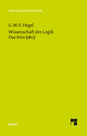 Wissenschaft der Logik. Erster Band. Die objektive Logik. Erstes Buch - Cover