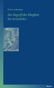 Der Begriff der Klugheit bei Aristoteles
