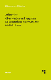 Über Werden und Vergehen/De generatione et corruptione