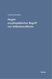 Hegels enzyklopädischer Begriff von Selbstbewusstsein