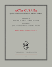 Acta Cusana. Quellen zur Lebensgeschichte des Nikolaus von Kues. Band II, Lieferung 4