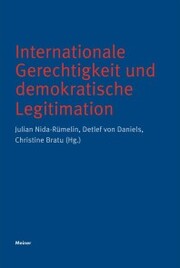 Internationale Gerechtigkeit und demokratische Legitimation - Cover