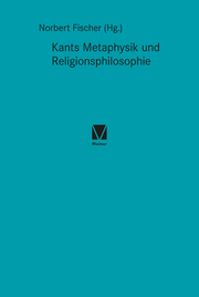Kants Metaphysik und Religionsphilosophie