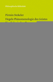 Hegels Phänomenologie des Geistes. Ein dialogischer Kommentar. Band 2
