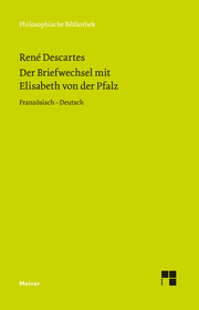 Der Briefwechsel mit Elisabeth von der Pfalz