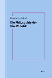 Die Philosophie der Bio-Robotik - Cover