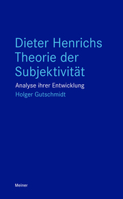 Dieter Henrichs Theorie der Subjektivität - Cover