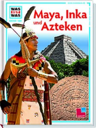 Maya, Inka und Azteken - Cover