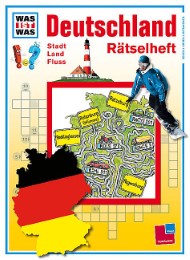 Was ist was: Rätselheft Deutschland, Stadt, Land, Fluss - Cover