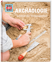 WAS IST WAS - Archäologie