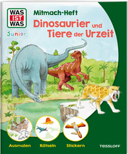 WAS IST WAS Junior Mitmach-Heft Dinosaurier und Tiere der Urzeit - Cover