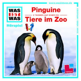 Was ist was Hörspiel-CD: Pinguine/ Tiere im Zoo