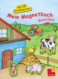 Mein Magnetbuch: Bauernhof