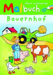 Mein schönstes Malbuch: Bauernhof