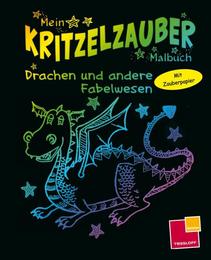 Mein Kritzelzauber-Malbuch Drachen und andere Fabelwesen