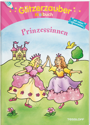 Glitzerzauber Malbuch Prinzessinnen