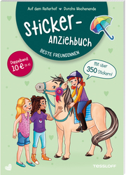 Sticker-Anziehbuch Beste Freundinnen: Auf dem Reiterhof/Durchs Wochenende