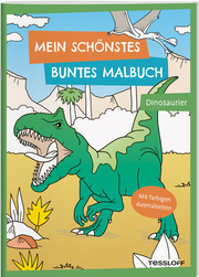 Mein schönstes buntes Malbuch. Dinosaurier - Cover