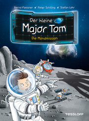 Der kleine Major Tom. Band 3: Die Mondmission