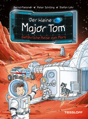 Der kleine Major Tom. Band 5: Gefährliche Reise zum Mars