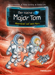 Der kleine Major Tom. Band 6: Abenteuer auf dem Mars
