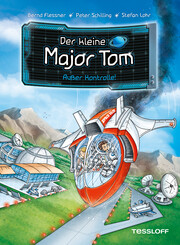 Der kleine Major Tom, Band 7: Außer Kontrolle! - Cover